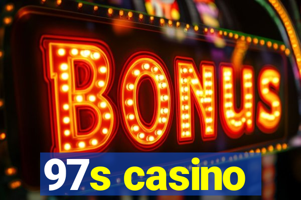 97s casino